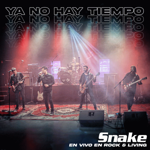 Snake : Ya no Hay Tiempo (En Vivo)